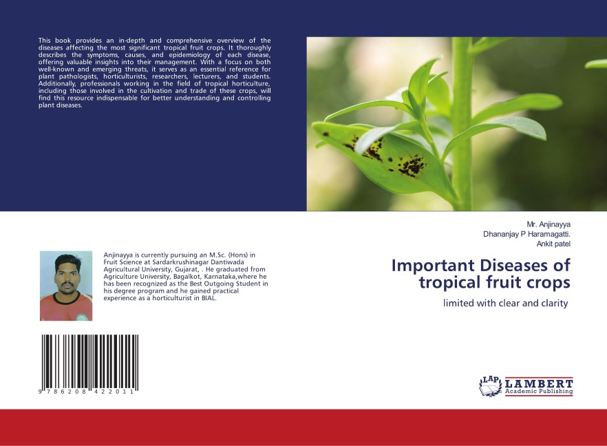 Important Diseases of tropical fruit crops: limited with clear and clarity