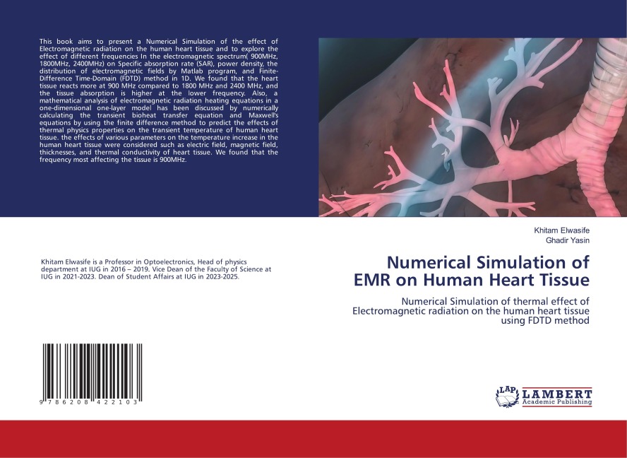 Numerical Simulation of EMR on Human Heart Tissue: Numerical Simulation of thermal effect of Electromagnetic radiation on the human heart tissue using FDTD method