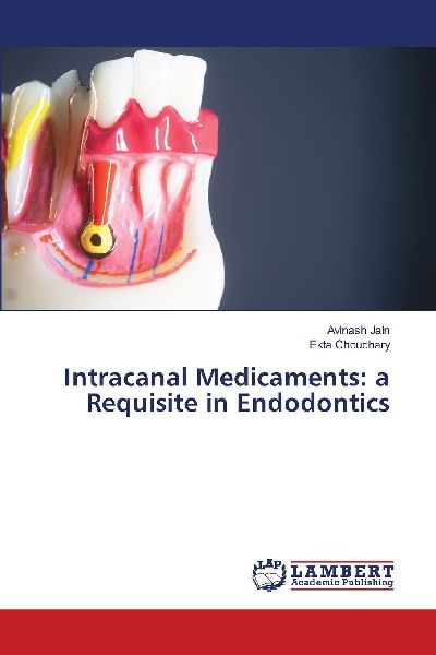Intracanal Medicaments: a Requisite in Endodontics