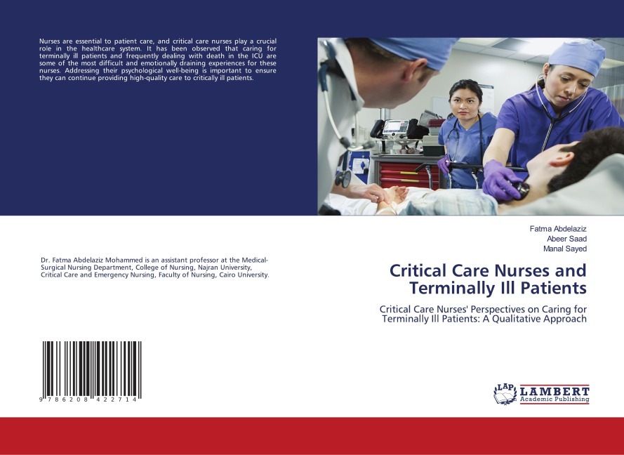 Critical Care Nurses and Terminally Ill Patients: Critical Care Nurses Perspectives on Caring for Terminally Ill Patients: A Qualitative Approach