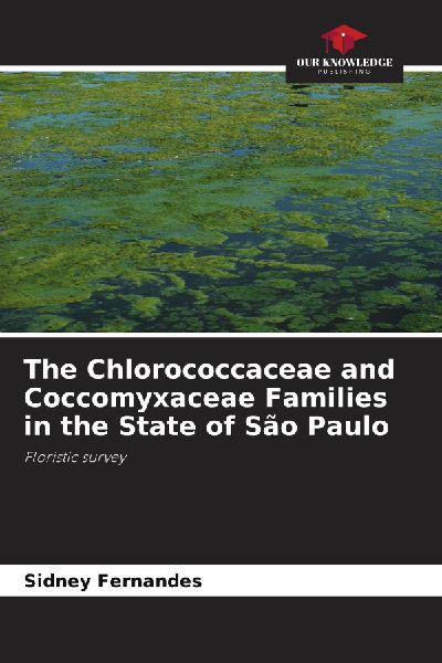 The Chlorococcaceae and Coccomyxaceae Families in the State of São Paulo: Floristic survey