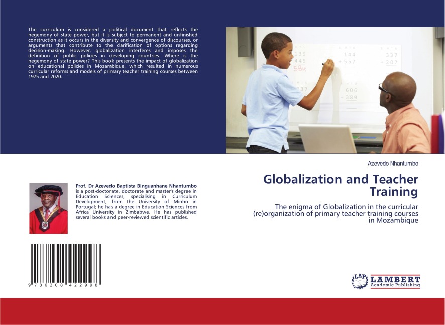 Globalization and Teacher Training: The enigma of Globalization in the curricular (re)organization of primary teacher training courses in Mozambique