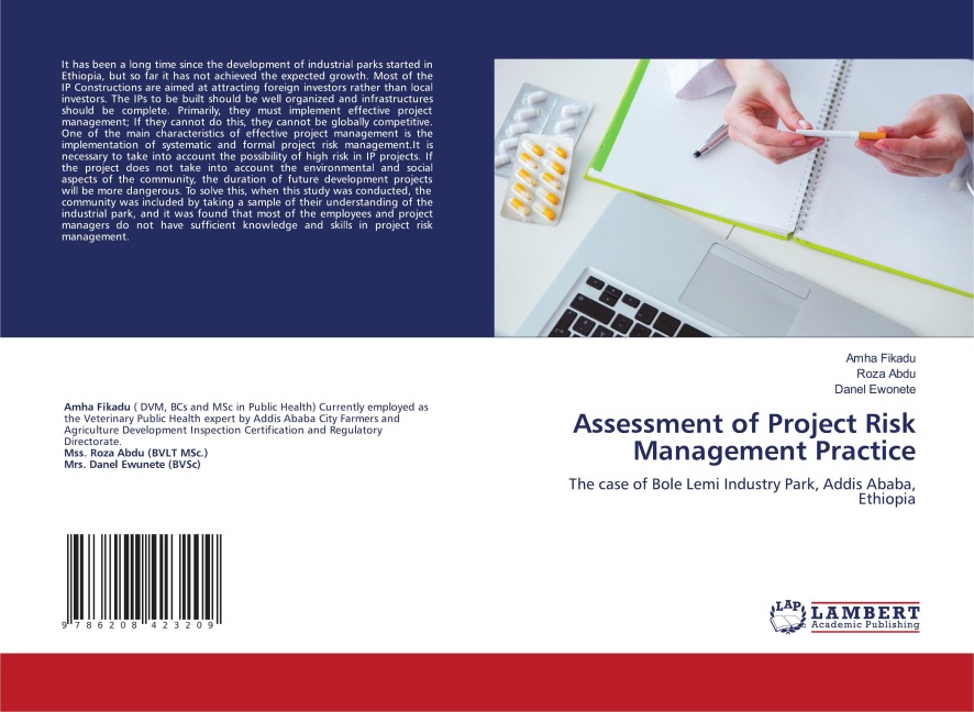 Assessment of Project Risk Management Practice: The case of Bole Lemi Industry Park, Addis Ababa, Ethiopia
