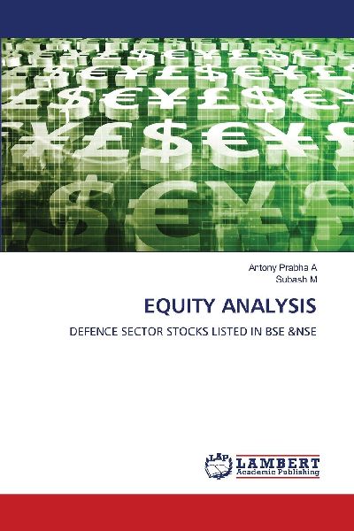 EQUITY ANALYSIS: DEFENCE SECTOR STOCKS LISTED IN BSE &NSE