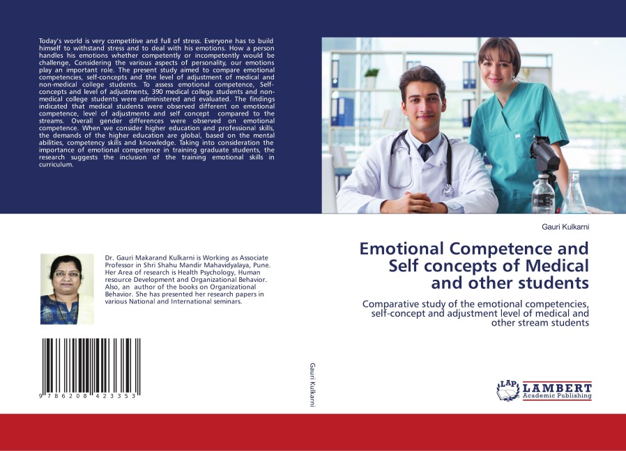 Emotional Competence and Self concepts of Medical and other students: Comparative study of the emotional competencies, self-concept and adjustment level of medical and other stream students