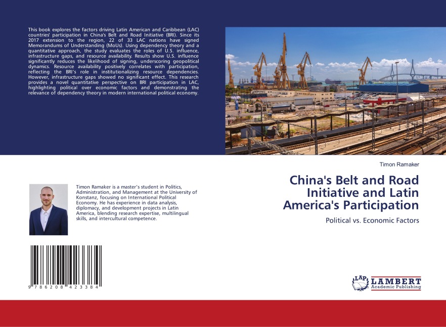 Chinas Belt and Road Initiative and Latin Americas Participation: Political vs. Economic Factors