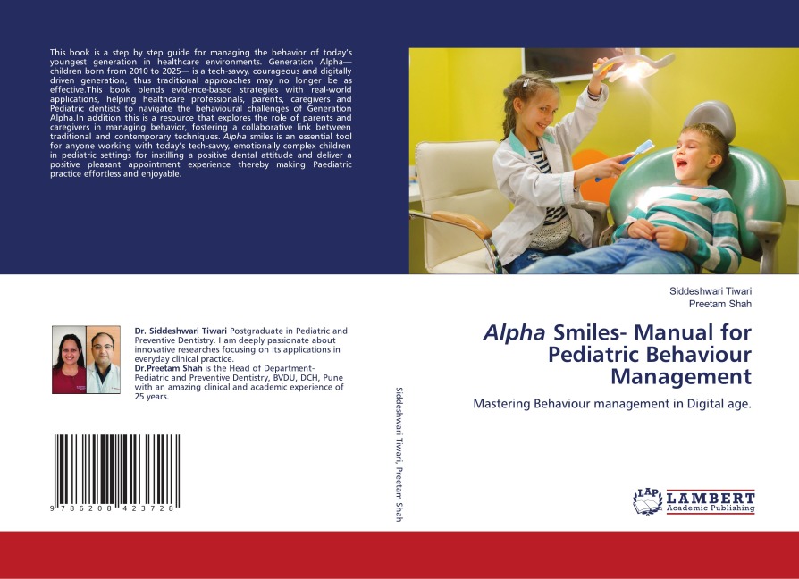 Alpha Smiles- Manual for Pediatric Behaviour Management: Mastering Behaviour management in Digital age.