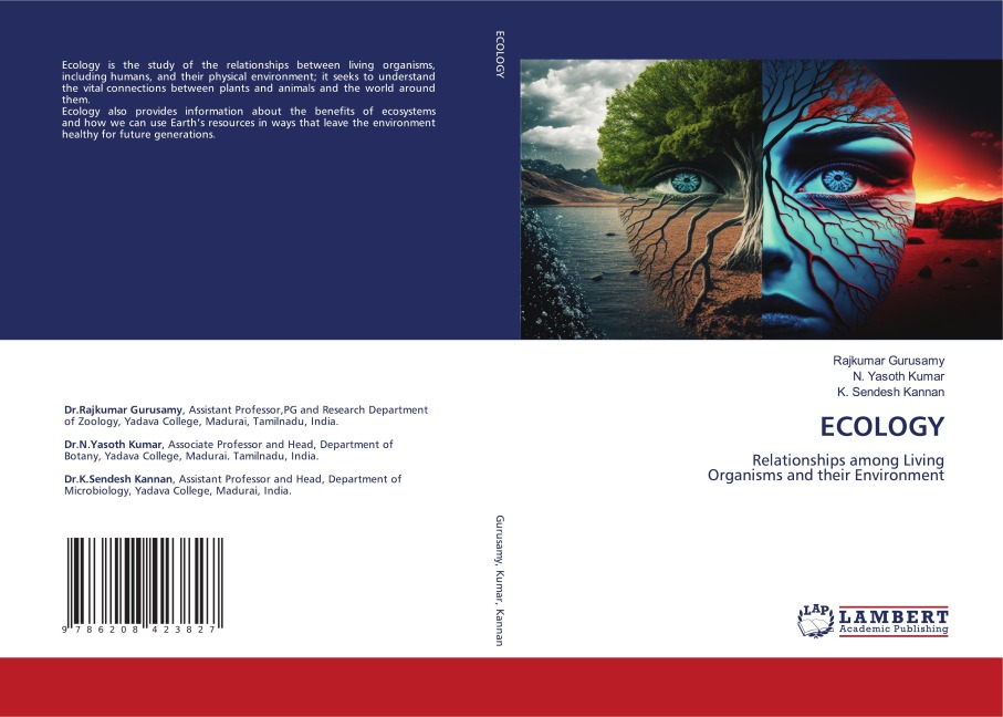 ECOLOGY: Relationships among Living Organisms and their Environment