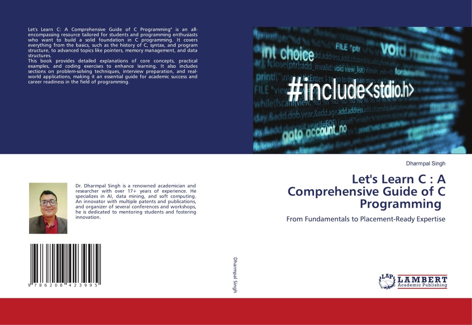 Lets Learn C : A Comprehensive Guide of C Programming: From Fundamentals to Placement-Ready Expertise