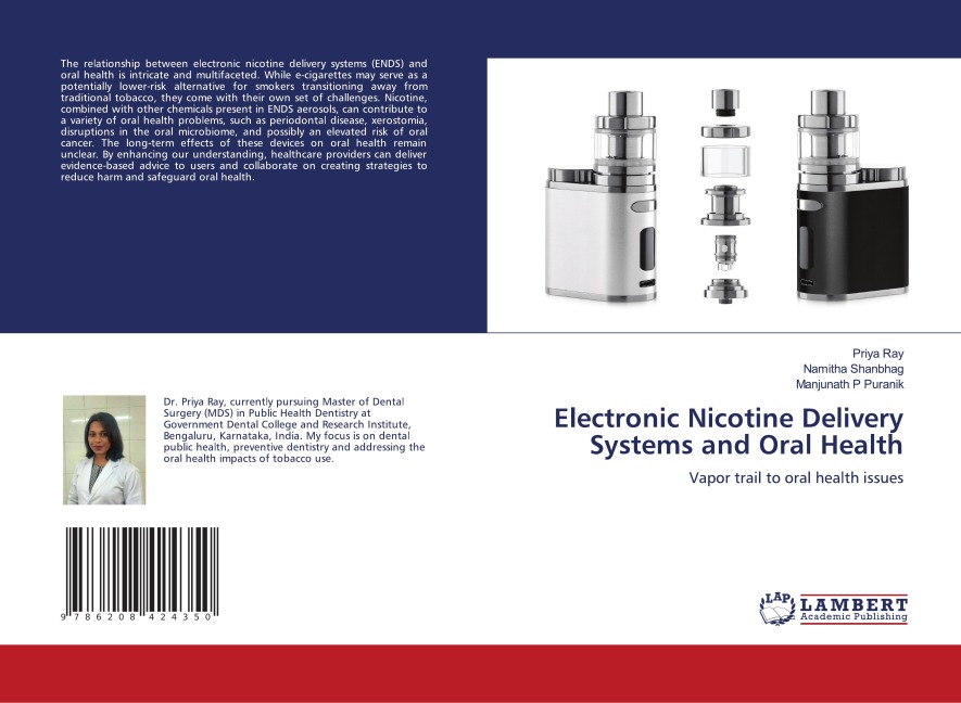 Electronic Nicotine Delivery Systems and Oral Health: Vapor trail to oral health issues