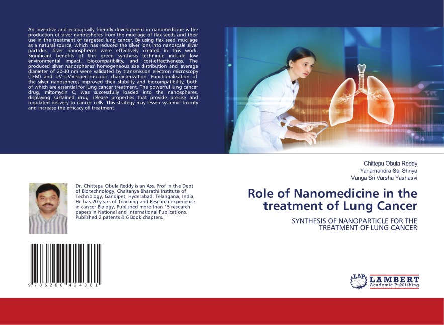 Role of Nanomedicine in the treatment of Lung Cancer: SYNTHESIS OF NANOPARTICLE FOR THETREATMENT OF LUNG CANCER