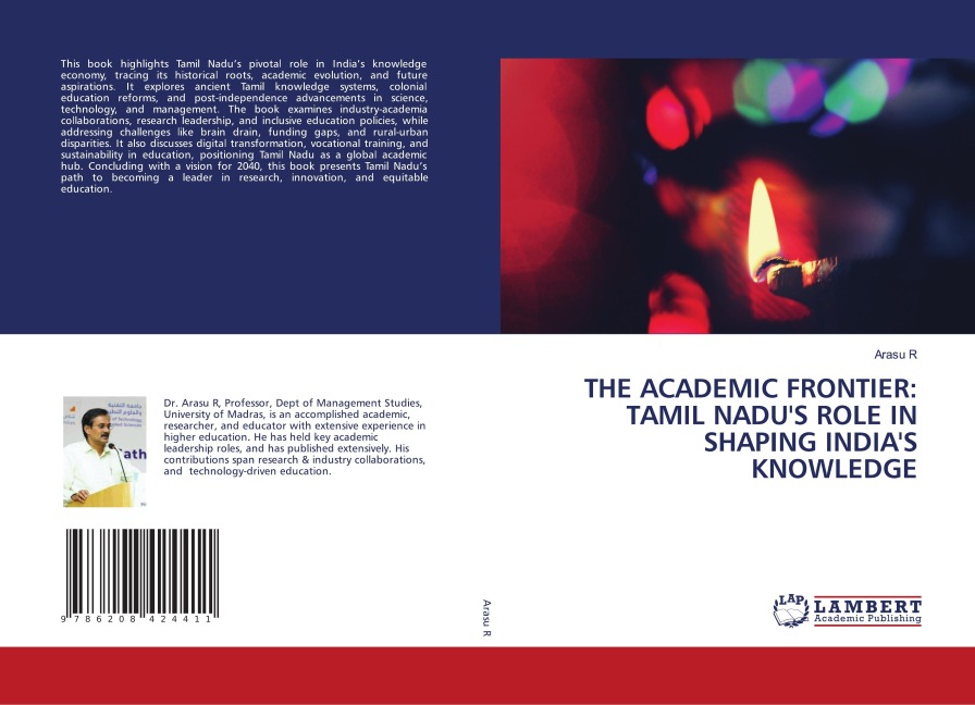 THE ACADEMIC FRONTIER: TAMIL NADUS ROLE IN SHAPING INDIAS KNOWLEDGE