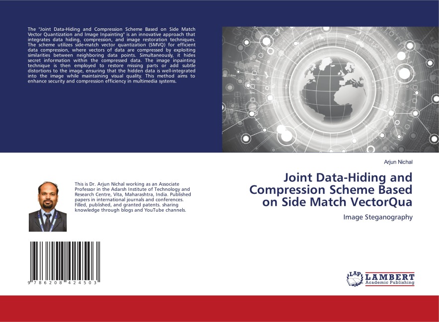 Joint Data-Hiding and Compression Scheme Based on Side Match VectorQua: Image Steganography