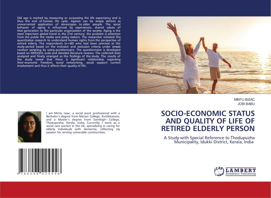 SOCIO-ECONOMIC STATUS AND QUALITY OF LIFE OF RETIRED ELDERLY PERSON: A Study with Special Reference to Thodupuzha Municipality, Idukki District, Kerala, India