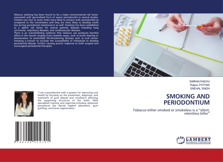 SMOKING AND PERIODONTIUM: Tobacco either smoked or smokeless is a silent, relentless killer