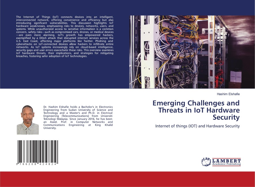 Emerging Challenges and Threats in IoT Hardware Security: Internet of things (IOT) and Hardware Security