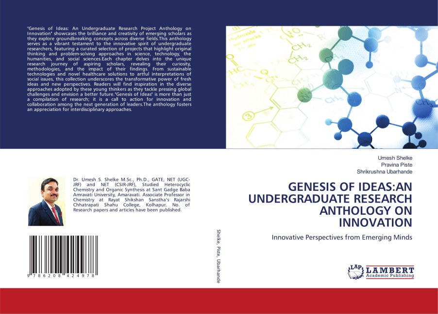 GENESIS OF IDEAS:AN UNDERGRADUATE RESEARCH ANTHOLOGY ON INNOVATION: Innovative Perspectives from Emerging Minds