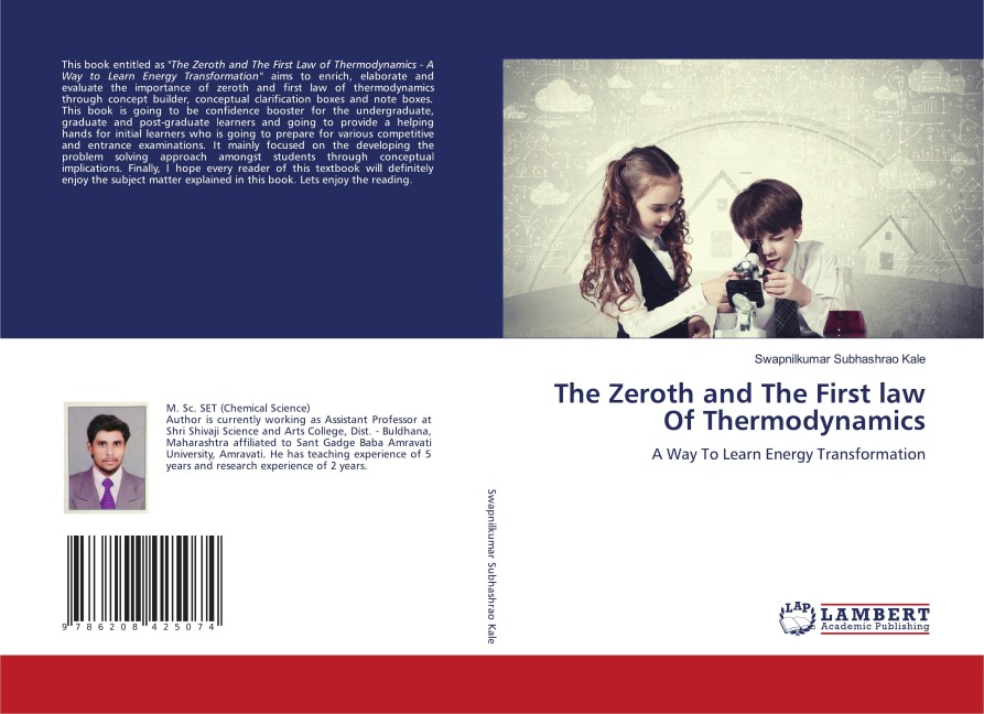 The Zeroth and The First law Of Thermodynamics: A Way To Learn Energy Transformation