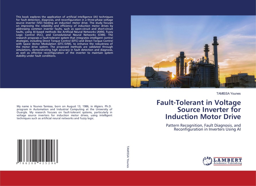 Fault-Tolerant in Voltage Source Inverter for Induction Motor Drive: Pattern Recognition, Fault Diagnosis, and Reconfiguration in Inverters Using AI