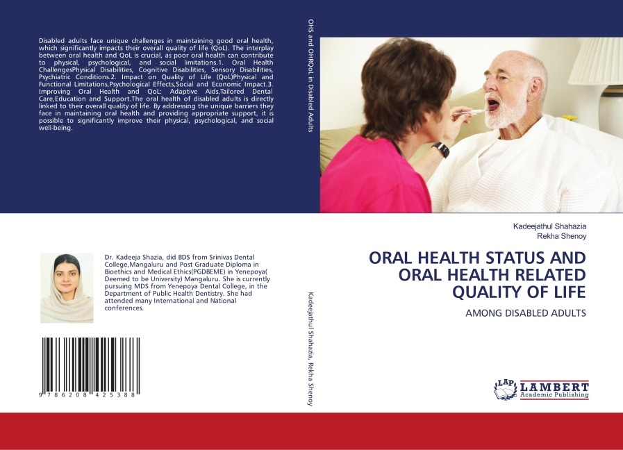 ORAL HEALTH STATUS AND ORAL HEALTH RELATED QUALITY OF LIFE: AMONG DISABLED ADULTS
