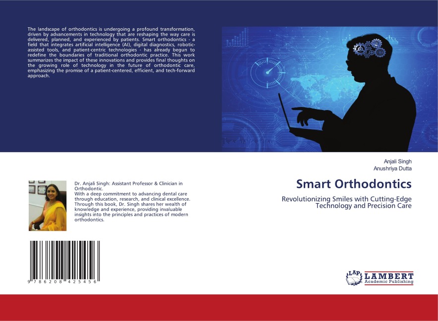 Smart Orthodontics: Revolutionizing Smiles with Cutting-Edge Technology and Precision Care