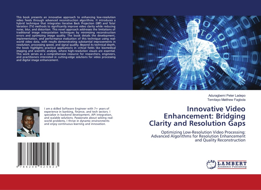 Innovative Video Enhancement: Bridging Clarity and Resolution Gaps: Optimizing Low-Resolution Video Processing: Advanced Algorithms for Resolution Enhancement and Quality Reconstruction