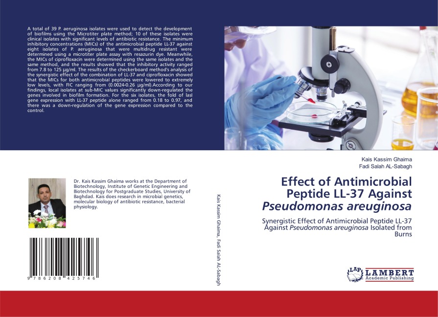 Effect of Antimicrobial Peptide LL-37 Against Pseudomonas areuginosa: Synergistic Effect of Antimicrobial Peptide LL-37 Against Pseudomonas areuginosa Isolated from Burns