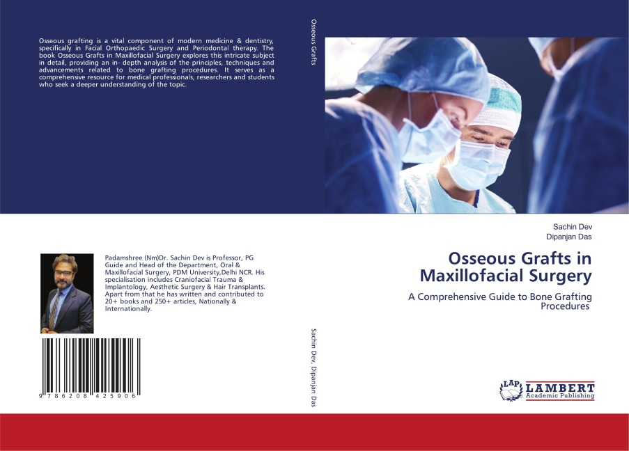 Osseous Grafts in Maxillofacial Surgery: A Comprehensive Guide to Bone Grafting Procedures