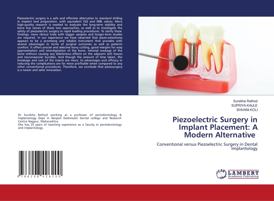 Piezoelectric Surgery in Implant Placement: A Modern Alternative: Conventional versus Piezoelectric Surgery in Dental Implantology