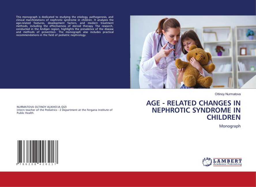 AGE - RELATED CHANGES IN NEPHROTIC SYNDROME IN CHILDREN: Monograph