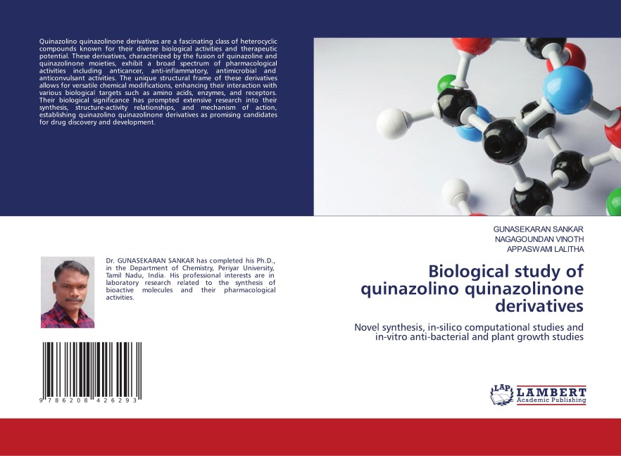 Biological study of quinazolino quinazolinone derivatives: Novel synthesis, in-silico computational studies and in-vitro anti-bacterial and plant growth studies
