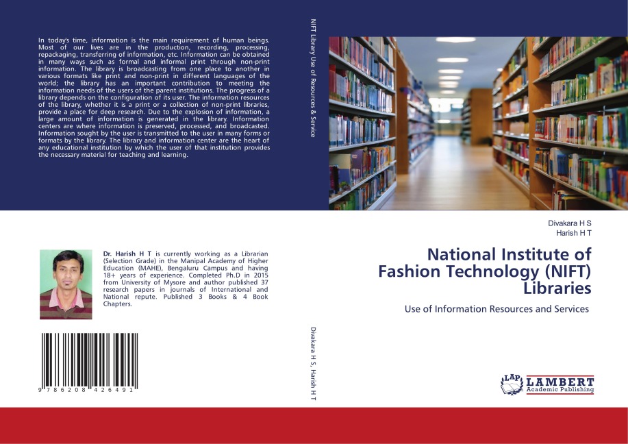 National Institute of Fashion Technology (NIFT) Libraries: Use of Information Resources and Services