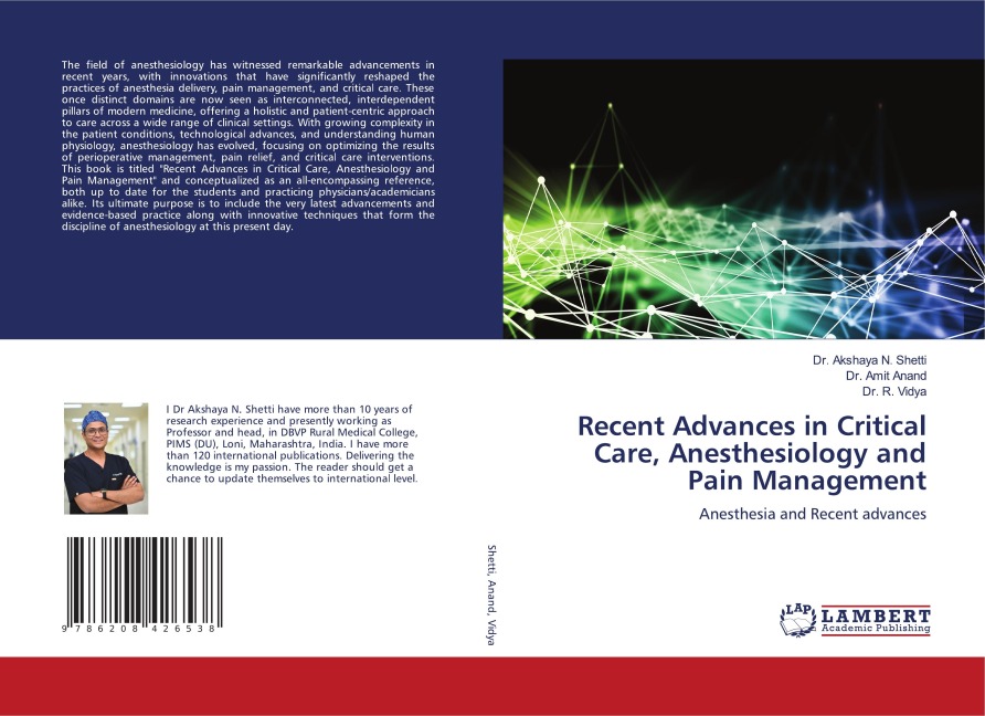 Recent Advances in Critical Care, Anesthesiology and Pain Management: Anesthesia and Recent advances