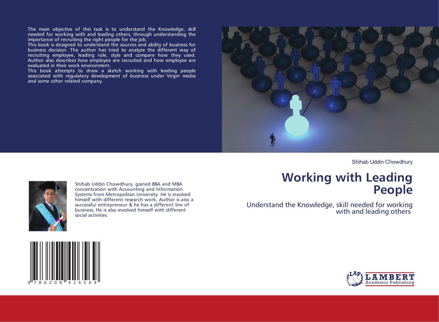 Working with Leading People: Understand the Knowledge, skill needed for working with and leading others