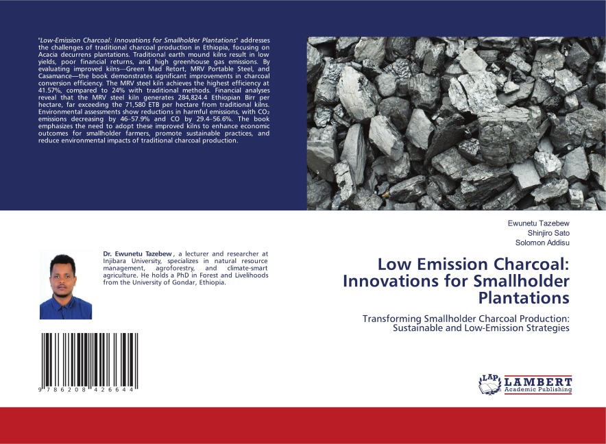 Low Emission Charcoal: Innovations for Smallholder Plantations: Transforming Smallholder Charcoal Production: Sustainable and Low-Emission Strategies