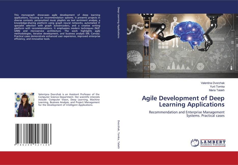 Agile Development of Deep Learning Applications: Recommendation and Enterprise Management Systems. Practical cases
