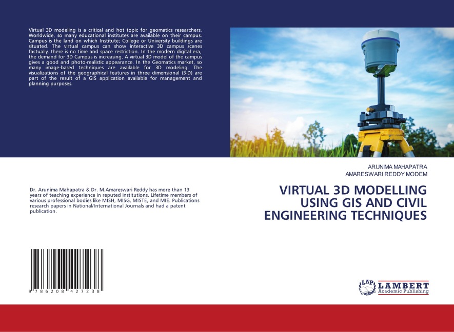 VIRTUAL 3D MODELLING USING GIS AND CIVIL ENGINEERING TECHNIQUES