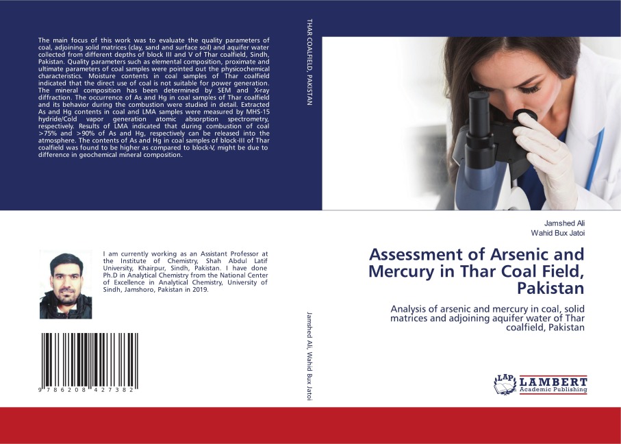 Assessment of Arsenic and Mercury in Thar Coal Field, Pakistan: Analysis of arsenic and mercury in coal, solid matrices and adjoining aquifer water of Thar coalfield, Pakistan