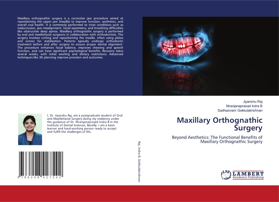 Maxillary Orthognathic Surgery: Beyond Aesthetics: The Functional Benefits of Maxillary Orthognathic Surgery
