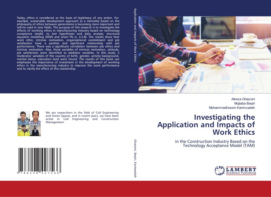 Investigating the Application and Impacts of Work Ethics: in the Construction Industry Based on the Technology Acceptance Model (TAM)