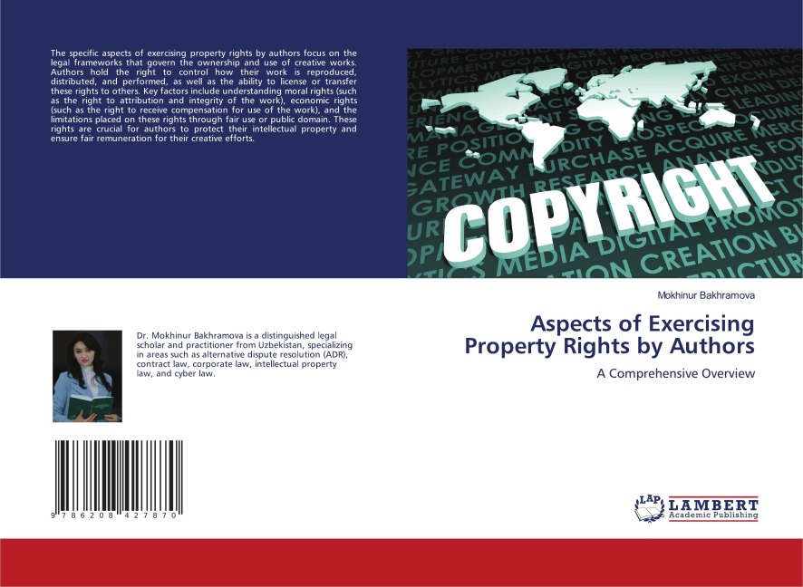 Aspects of Exercising Property Rights by Authors: A Comprehensive Overview