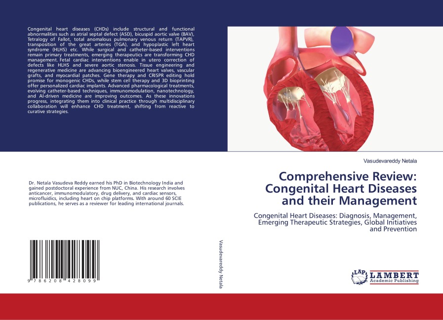 Comprehensive Review: Congenital Heart Diseases and their Management: Congenital Heart Diseases: Diagnosis, Management, Emerging Therapeutic Strategies, Global Initiatives and Prevention