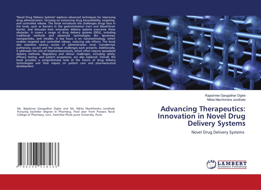 Advancing Therapeutics: Innovation in Novel Drug Delivery Systems: Novel Drug Delivery Systems