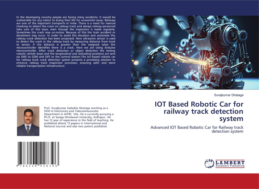 IOT Based Robotic Car for railway track detection system: Advanced IOT Based Robotic Car for Railway track detection system