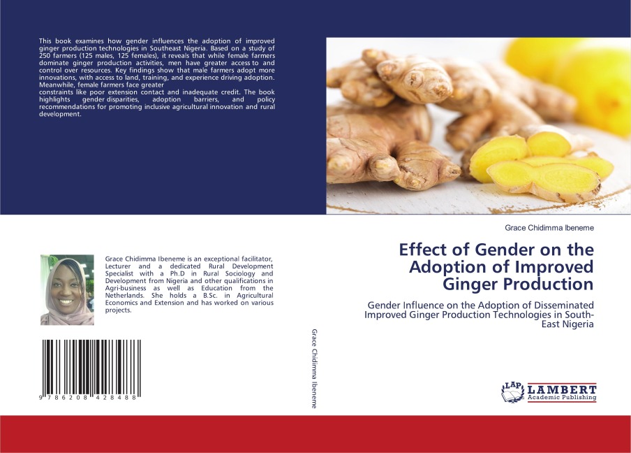 Effect of Gender on the Adoption of Improved Ginger Production: Gender Influence on the Adoption of Disseminated Improved Ginger Production Technologies in South-East Nigeria