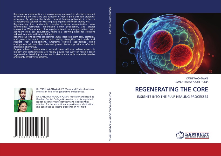 REGENERATING THE CORE: INSIGHTS INTO THE PULP HEALING PROCESSES