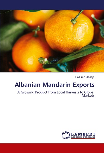 Albanian Mandarin Exports: A Growing Product from Local Harvests to Global Markets