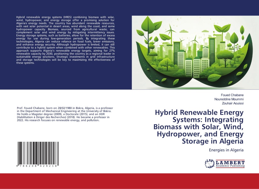 Hybrid Renewable Energy Systems: Integrating Biomass with Solar, Wind, Hydropower, and Energy Storage in Algeria: Energies in Algeria