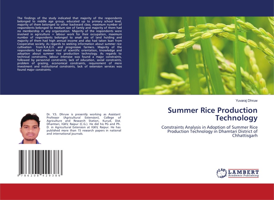 Summer Rice Production Technology: Constraints Analysis in Adoption of Summer Rice Production Technology in Dhamtari District of Chhattisgarh