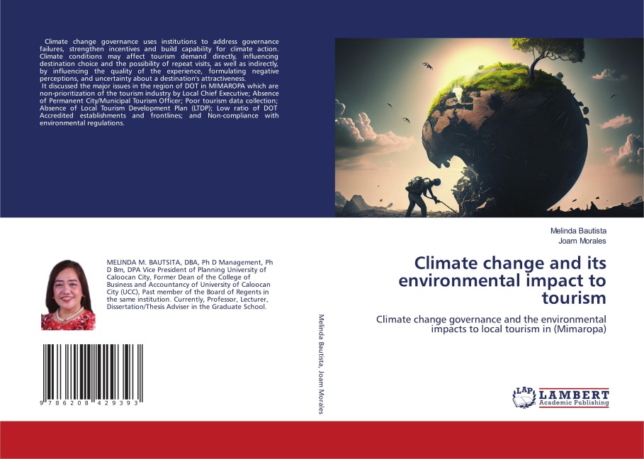 Climate change and its environmental impact to tourism: Climate change governance and the environmental impacts to local tourism in (Mimaropa)